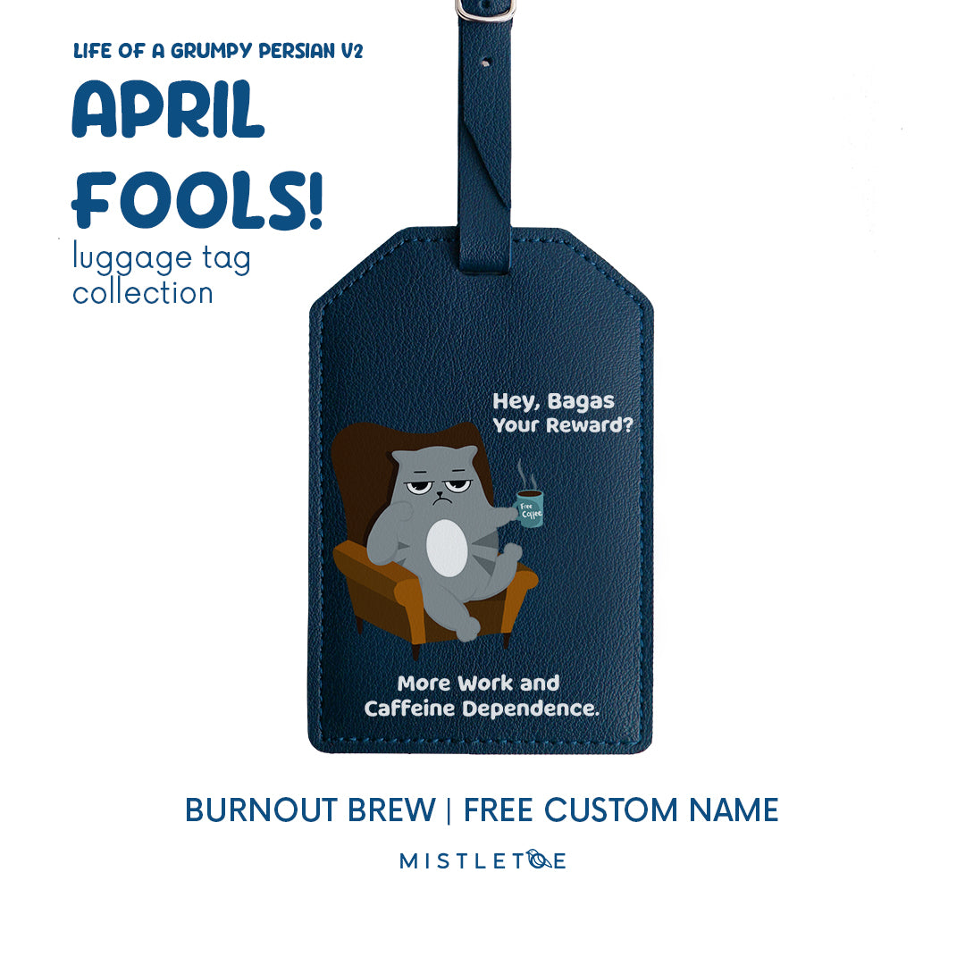 Burnout Brew - Luggage Tag