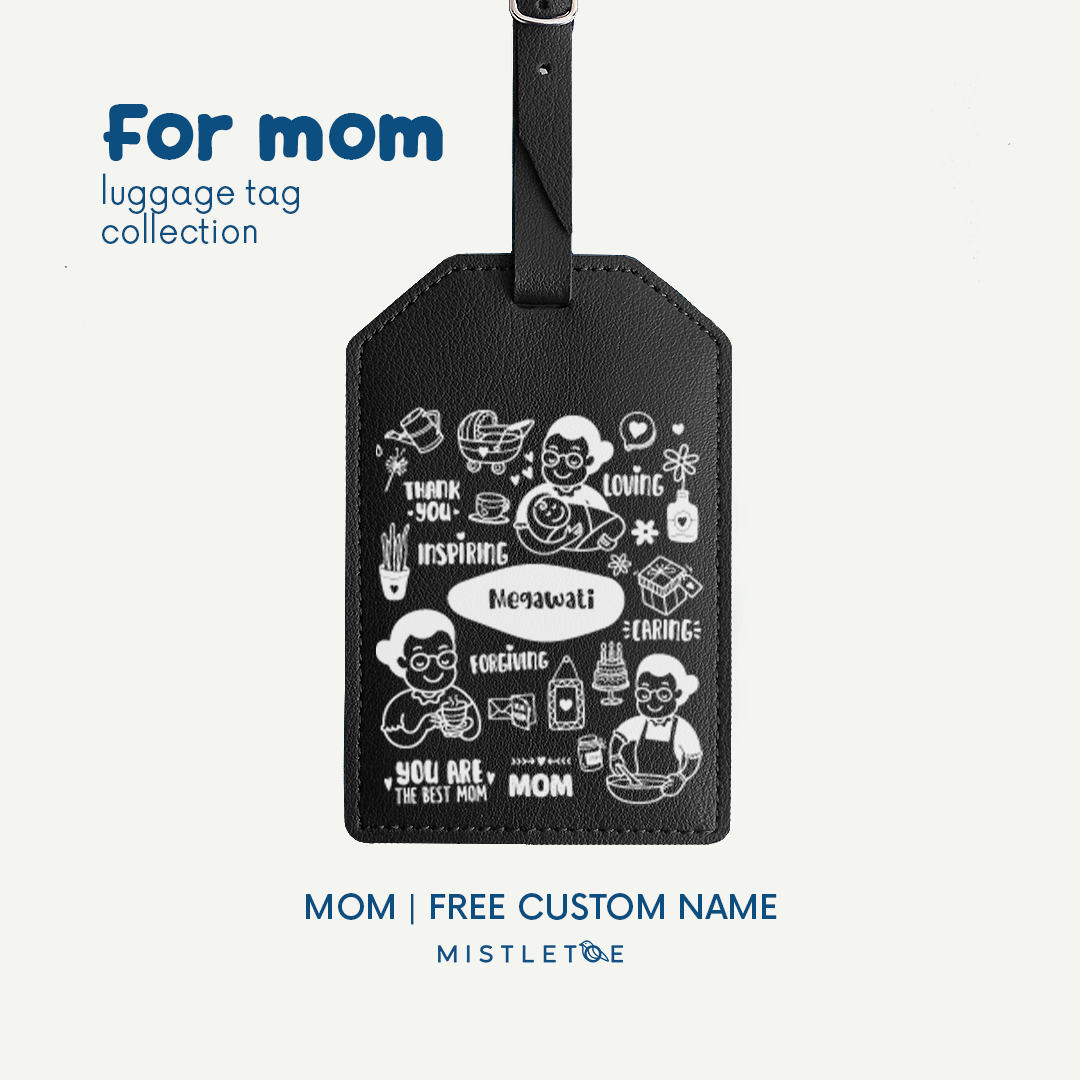 Mom - Luggage Tag