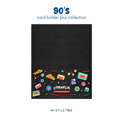 90's Nostalgia - Card Holder Plus