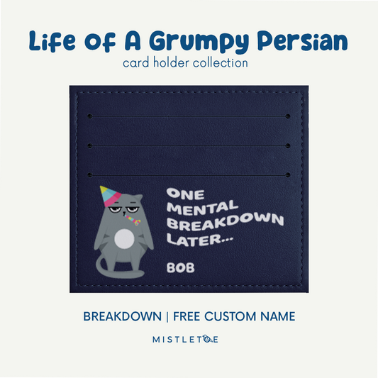 Breakdown - Card Holder