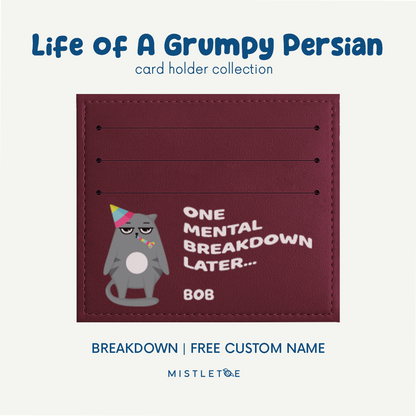 Breakdown - Card Holder