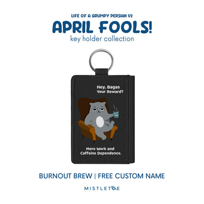 Burnout Brew - Key Holder