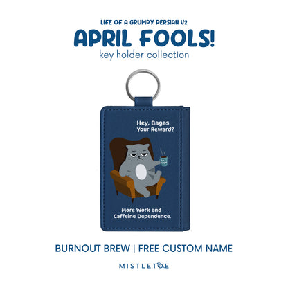 Burnout Brew - Key Holder