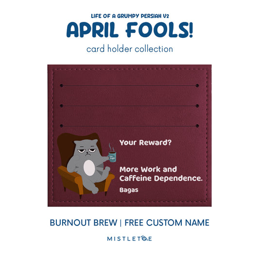 Burnout Brew - Card Holder