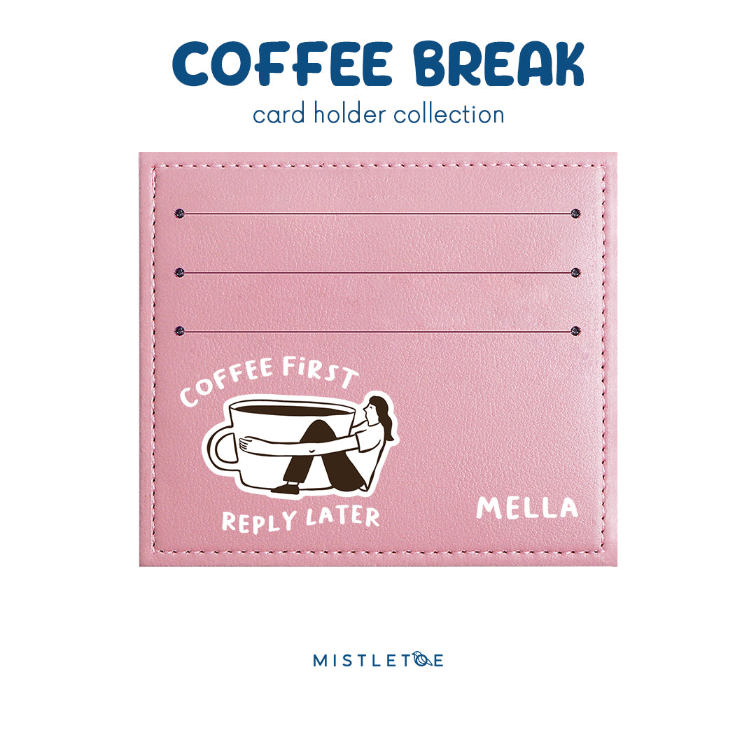 Coffee First - Card Holder - Blossom Pink