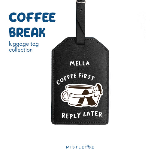 Coffee First - Luggage Tag - Charcoal Black