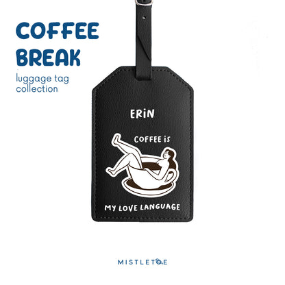 Coffee is My Language - Luggage Tag - Charcoal Black