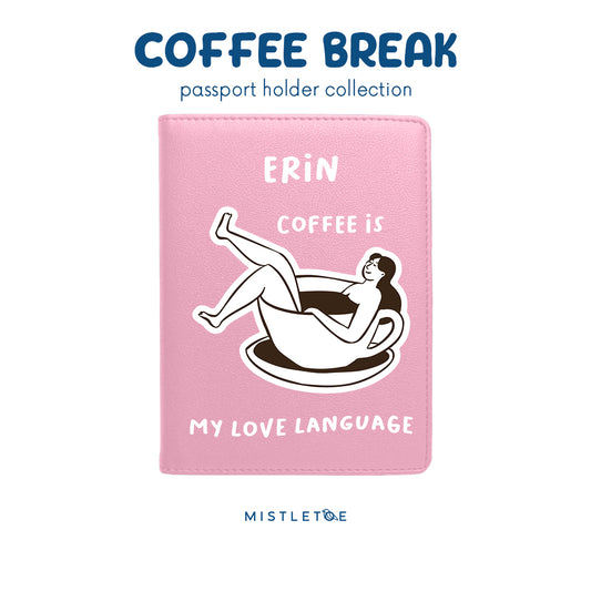 Coffee is My Language - Passport Holder - Blossom Pink