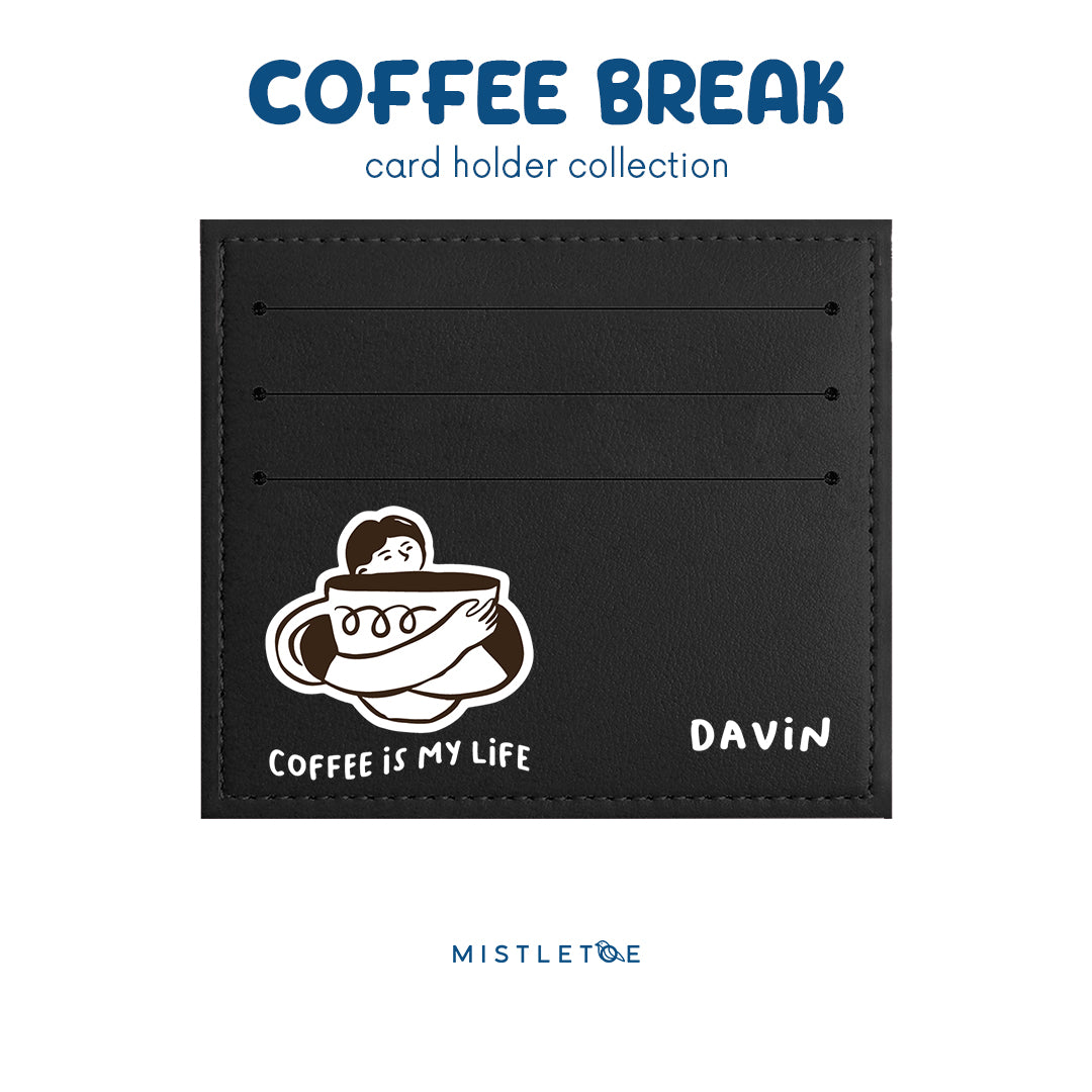 Coffee is My Life - Card Holder - Charcoal Black