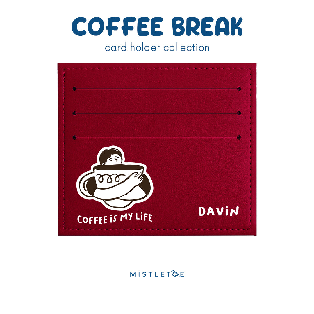 Coffee is My Life - Card Holder - Cherry Red