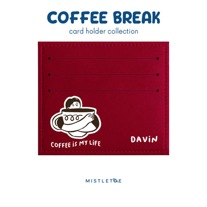 Coffee is My Life - Card Holder - Cherry Red