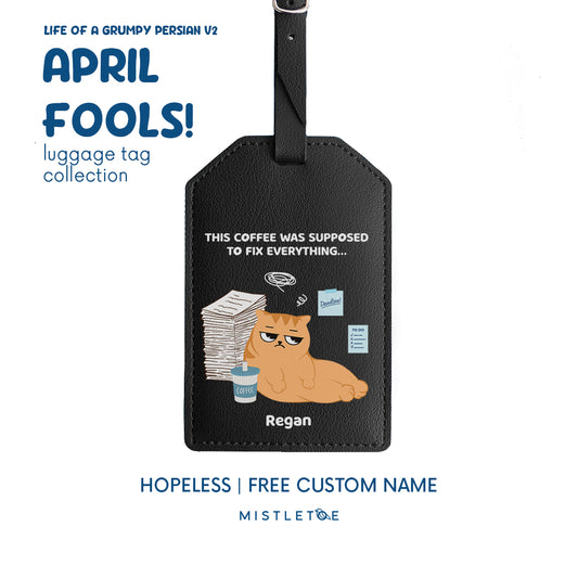 Hopeless - Luggage Tag