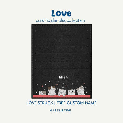 Love Struck - Card Holder Plus