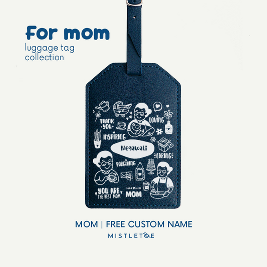 Mom - Luggage Tag