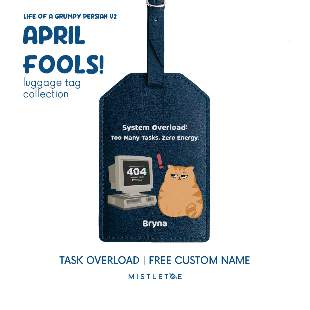 Task Overload - Luggage Tag
